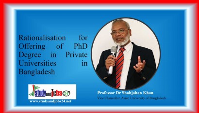 Rationalisation for Offering of PhD Degree in Private Universities in Bangladesh
