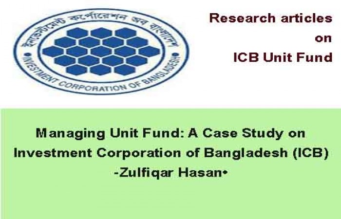 Managing Unit Fund: A Case Study on Investment Corporation of Bangladesh (ICB)