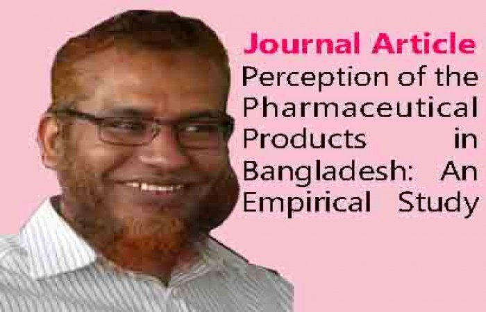 Sellers’ Perception of the Pharmaceutical Products in Bangladesh: An Empirical Study