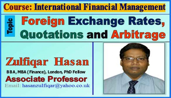 Foreign Exchange Rates, Quotations and Arbitrage