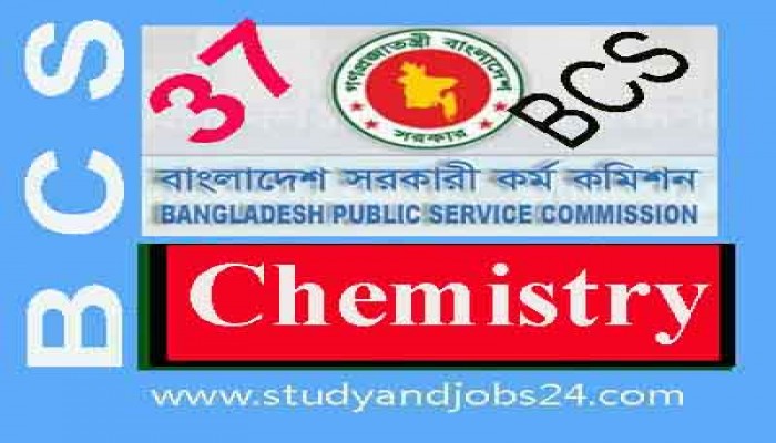 37 BCS Preparation: Chemistry MCQ