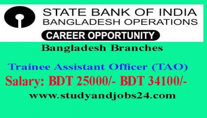 Career Opportunity at State Bank of India Bangladesh Operations