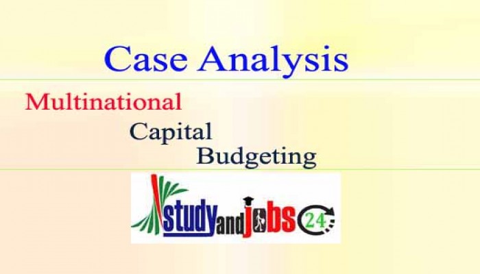 Multinational Capital Budgeting: Case Analysis